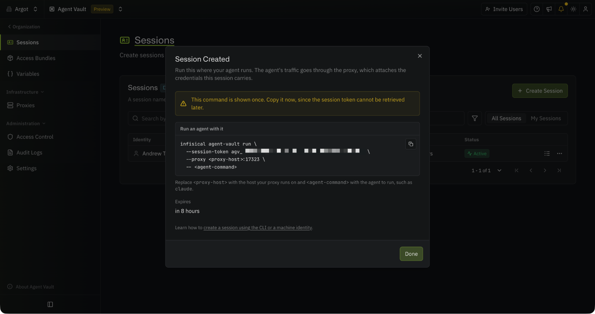 The Session Created dialog in Agent Vault, showing the infisical agent-vault run command with the session token blurred and a warning that it is shown only once