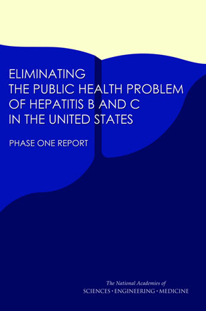 Report Concludes Elimination Of Hepatitis B And C In U.S. Feasible