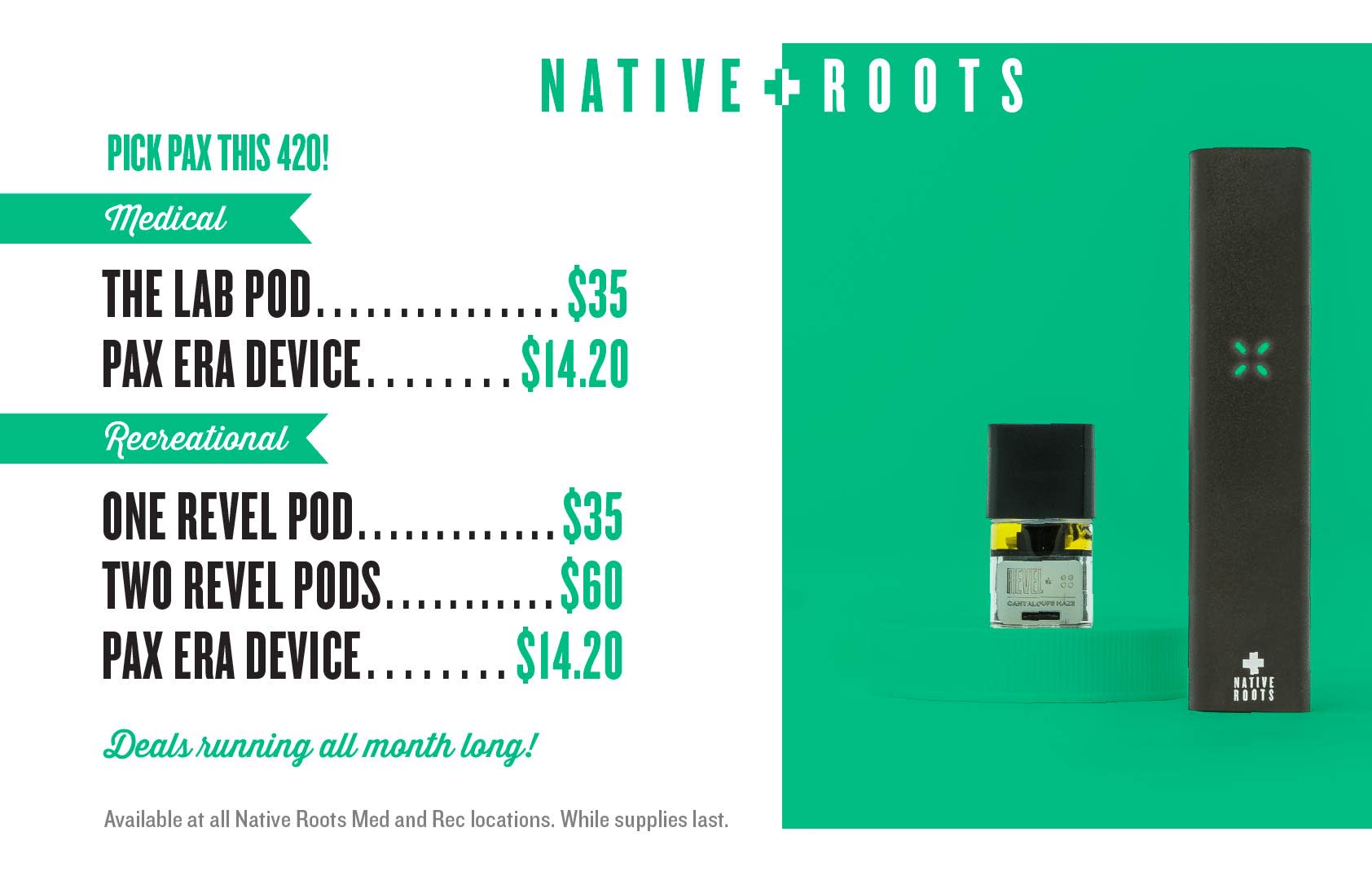Native roots Dispensary 2019 PAX Smokable E-Pen Deals