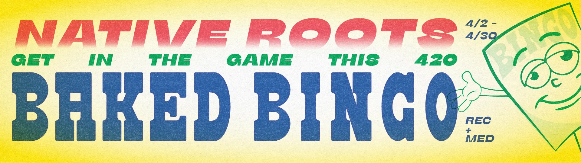 Baked Bingo 2025 REC + MED 