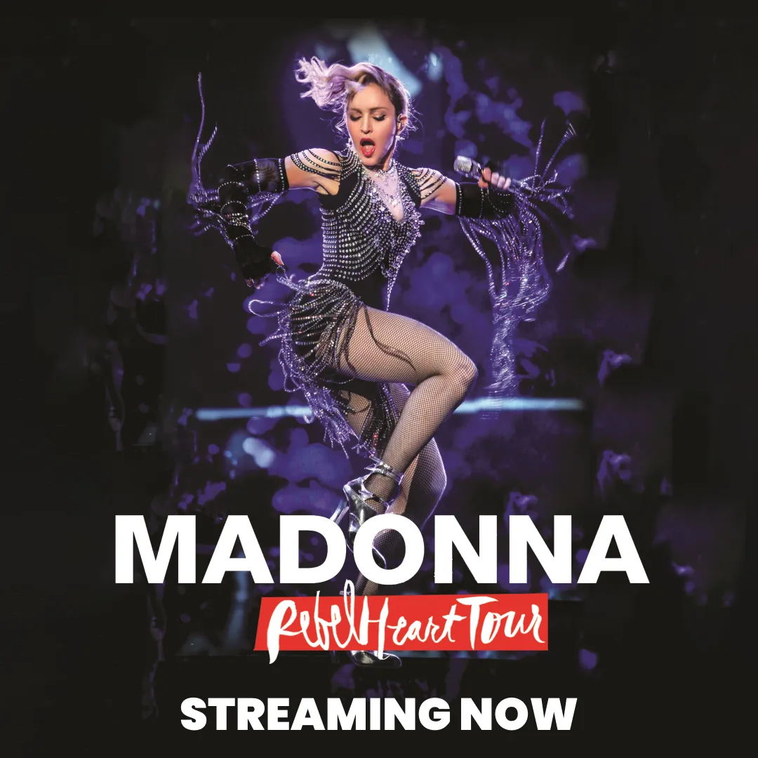 Stream Madonna 'Rebel Heart Tour' | On Air