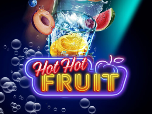 Hot Hot Fruit