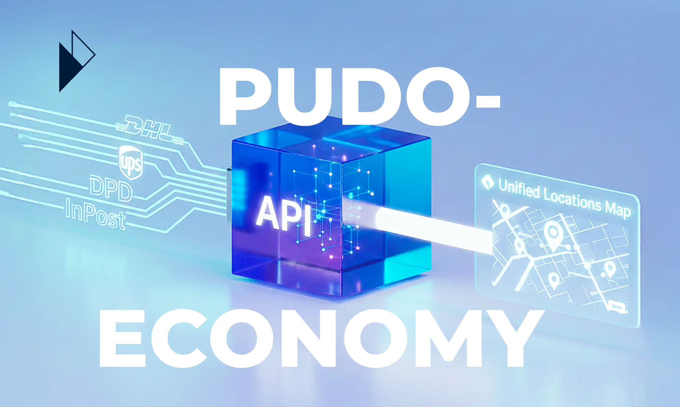 3D graphic showing a "PUDO API" cube connecting carrier logos like DHL and UPS to a digital Unified Locations Map.