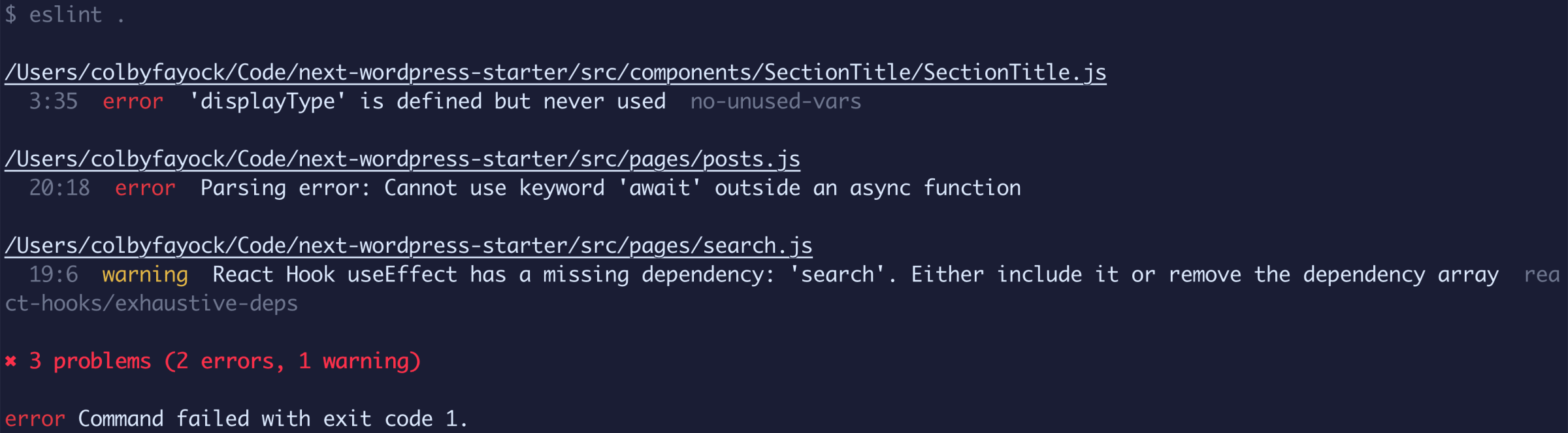 Screen with 2 errors, 1 warning. 1st error says DisplayType is defined but never used; 2nd is a Parsing error: Cannot use keyword 'await' outside an async function; 3rd is a warning that React Hook useEffect has a missing dependency: 'search’
