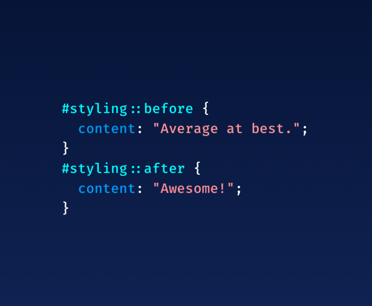 A snippet of CSS that says #styling::before { content: 