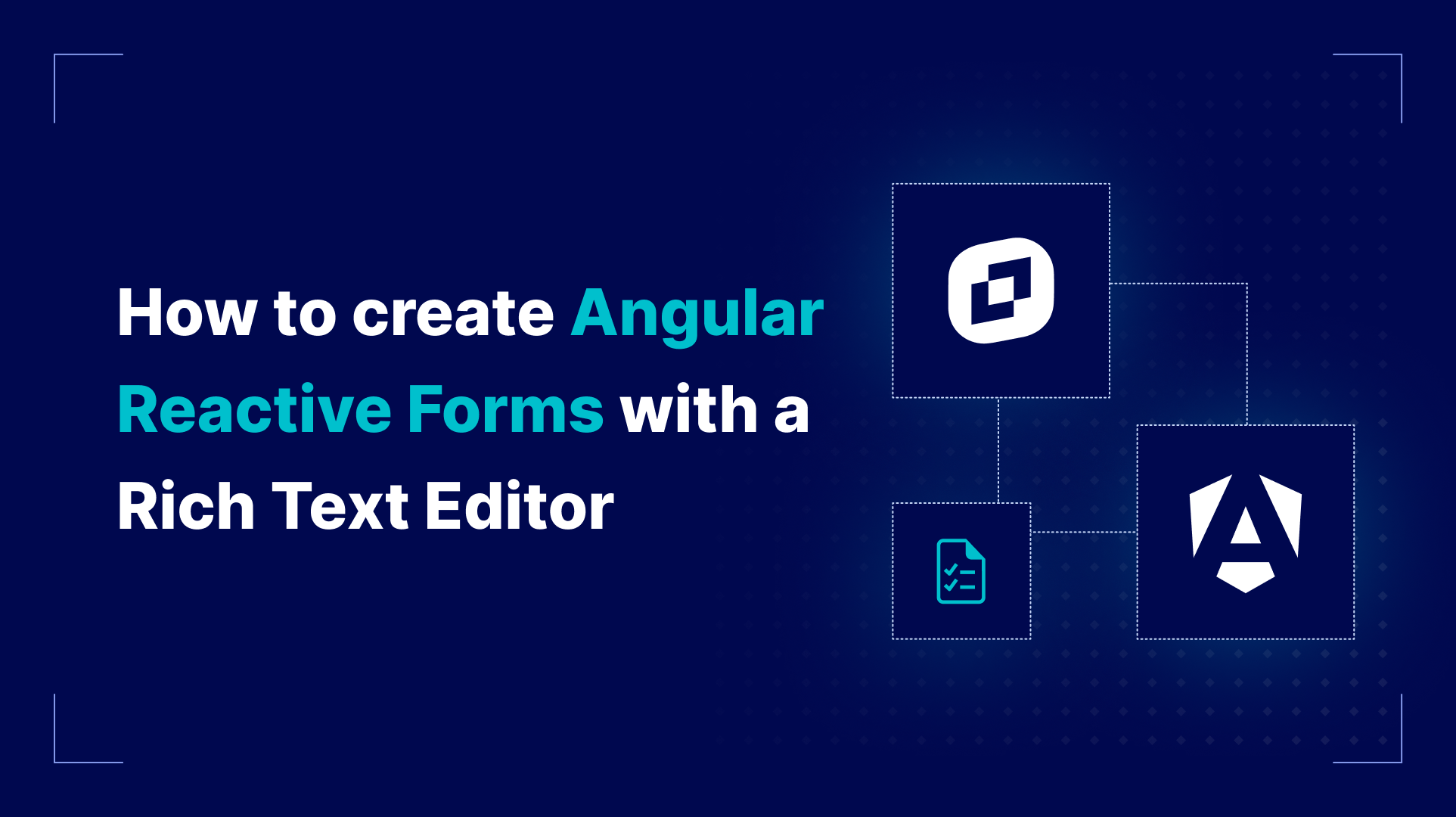 How to create Angular Reactive Forms with a Rich Text Editor | TinyMCE