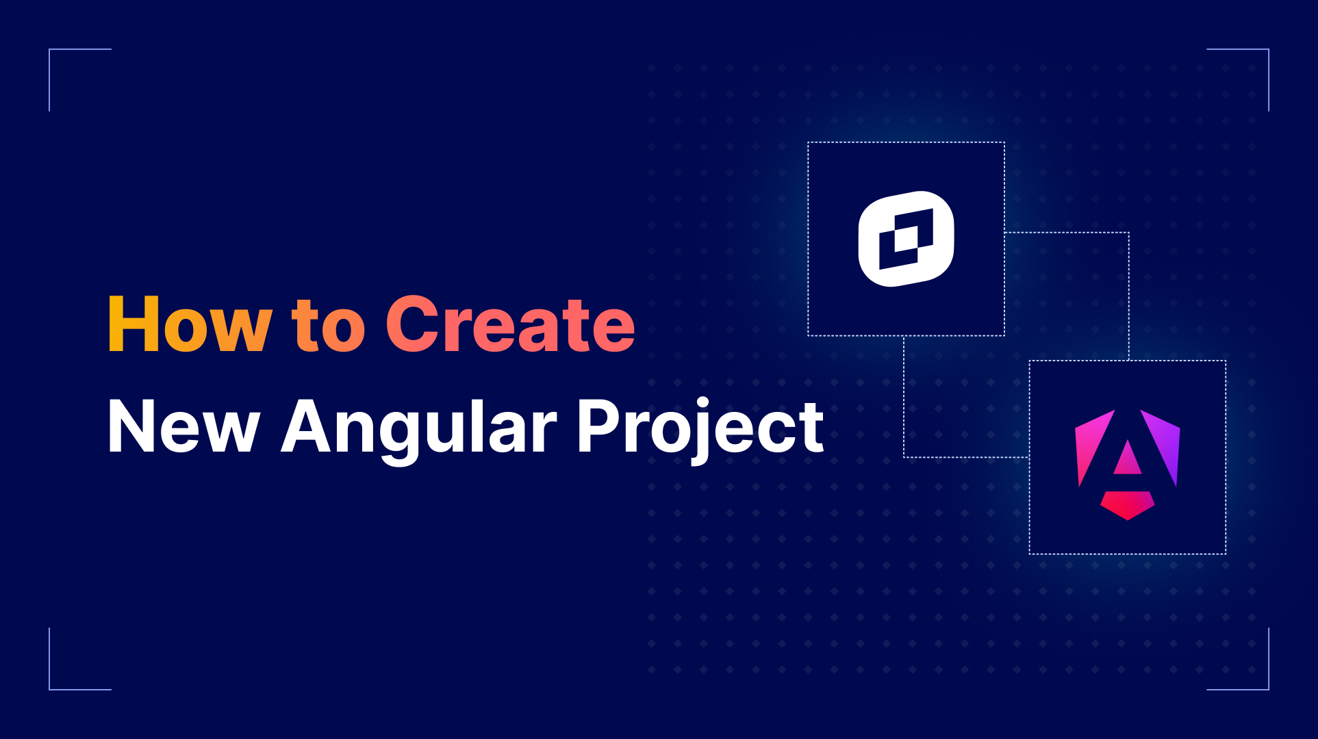 How to Create a New Angular Project