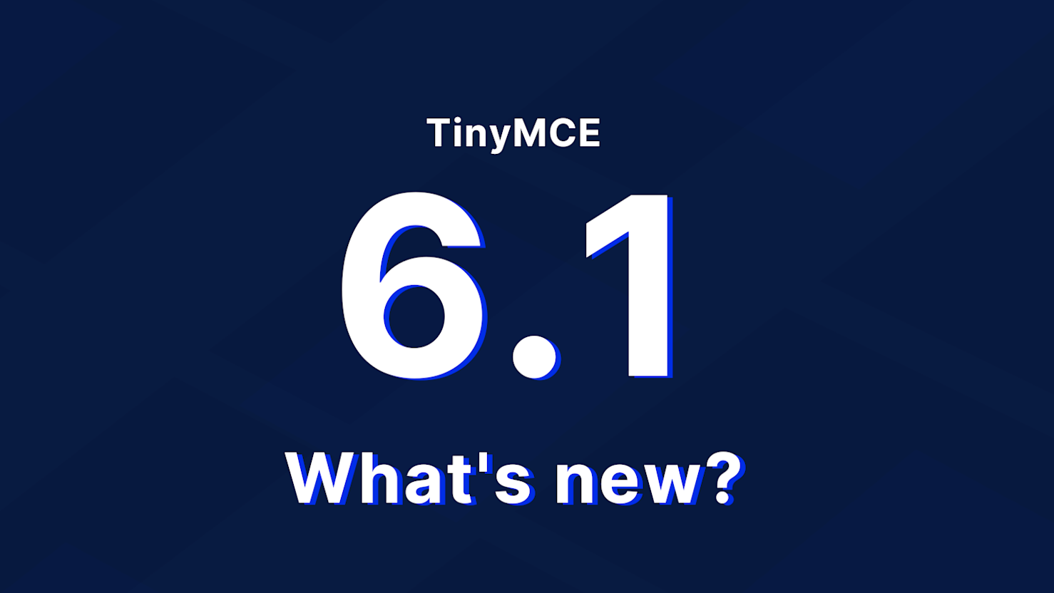 What S New In TinyMCE 6 0 TinyMCE