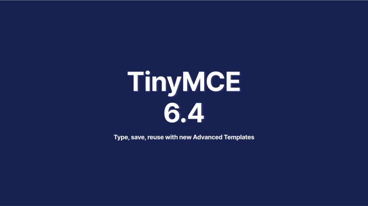 TinyMCE 6.4 type save and reuse with Advanced Templates
