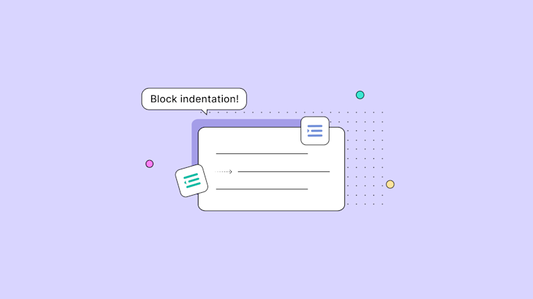 Read about how to configure block indentation with TinyMCE