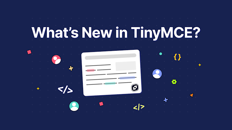 What’s New in TinyMCE? Q4 Webinar Recap