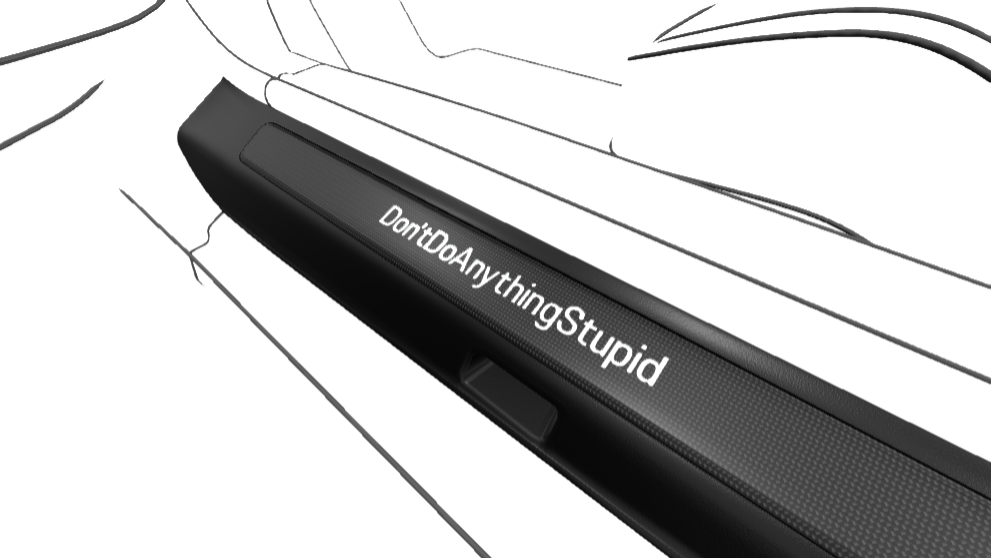 Render of a car door sill guard with ‘Don’t do anything stupid’