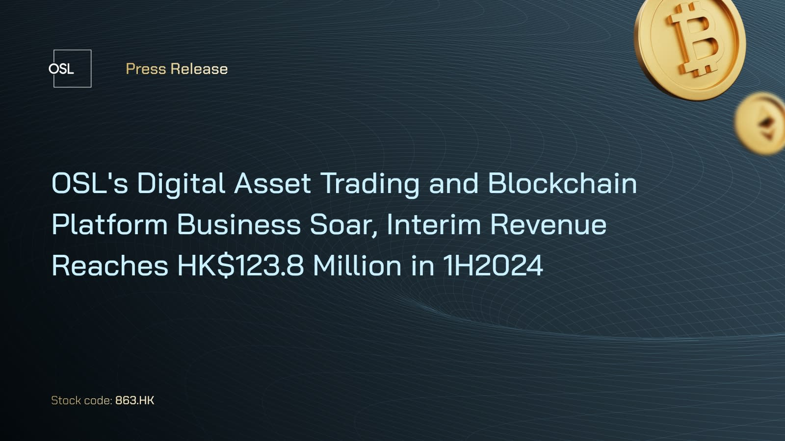 OSL's Digital Asset Trading and Blockchain Platform Business Soar, Interim Revenue Reaches HK$123.8 Million in 1H2024