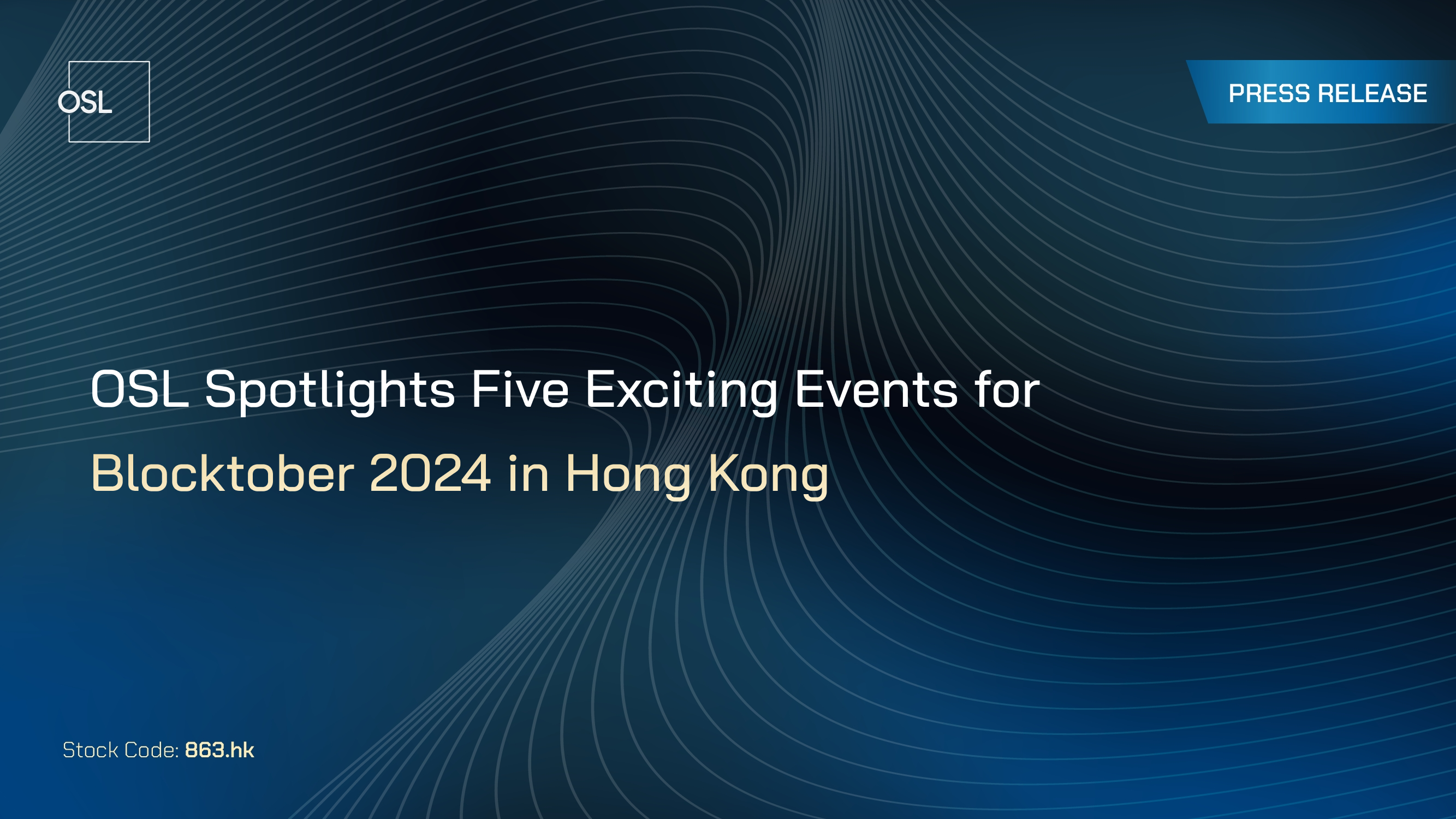 OSL Spotlights Five Exciting Events for Blocktober 2024 in Hong Kong