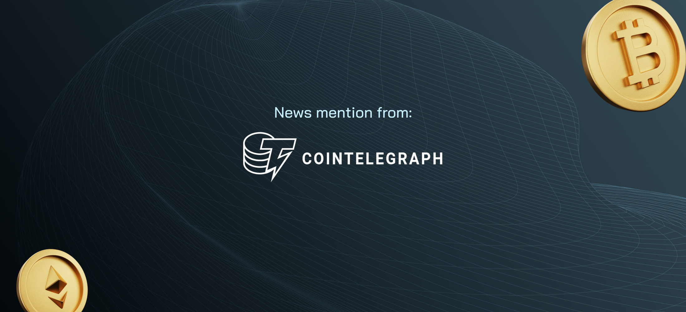 News Mention Template v2.0 - Cointelegraph