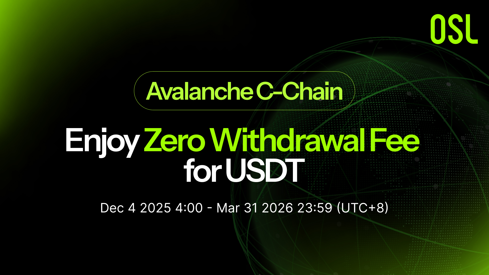 OSL Event: Zero Withdrawal Fee for USDT on Avalanche C-Chain