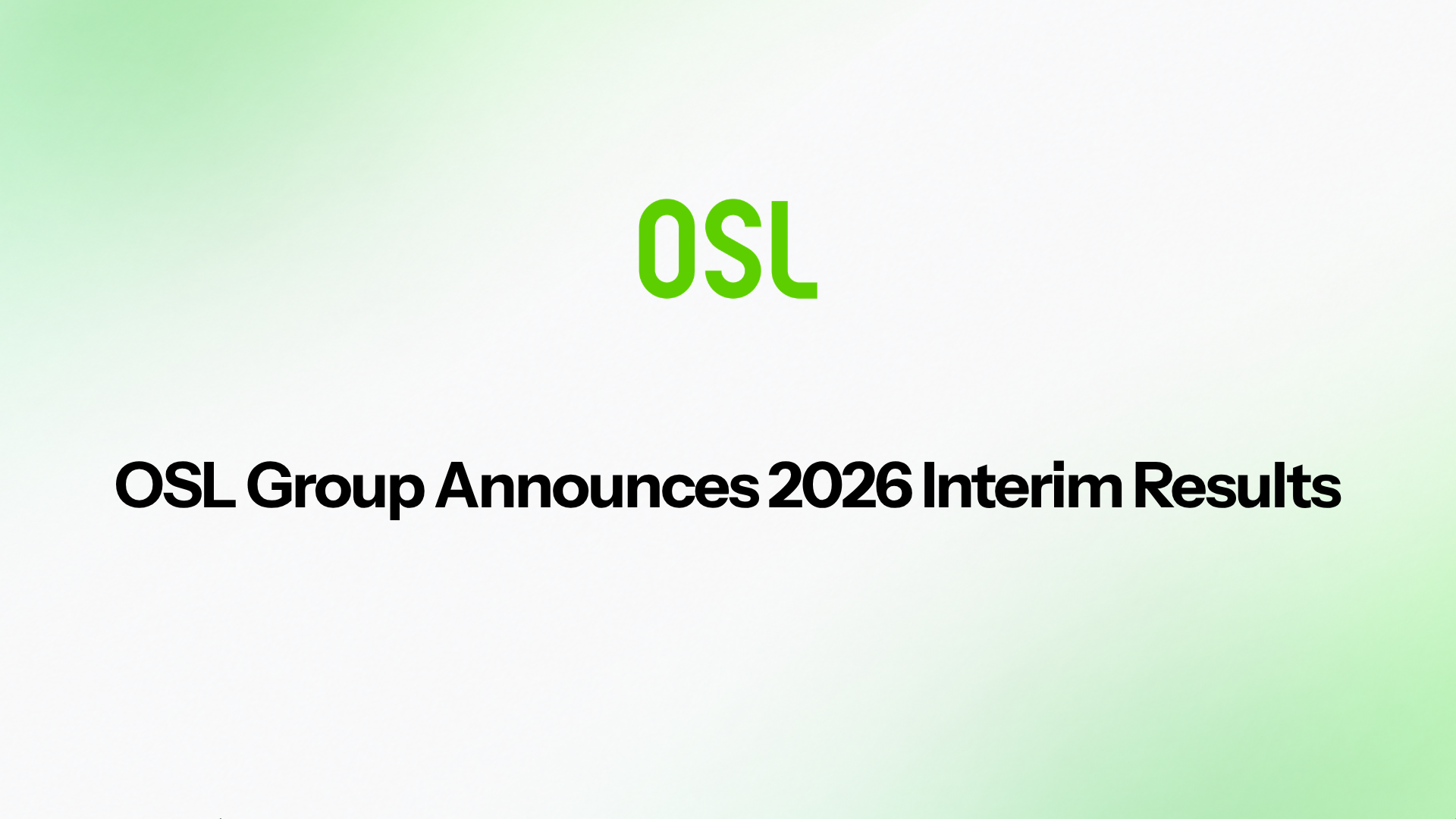 OSL Group Announces 2026 Interim Results: Payment Business Drives Core Revenue, Forging Leading Global Stablecoin Payment Infrastructure