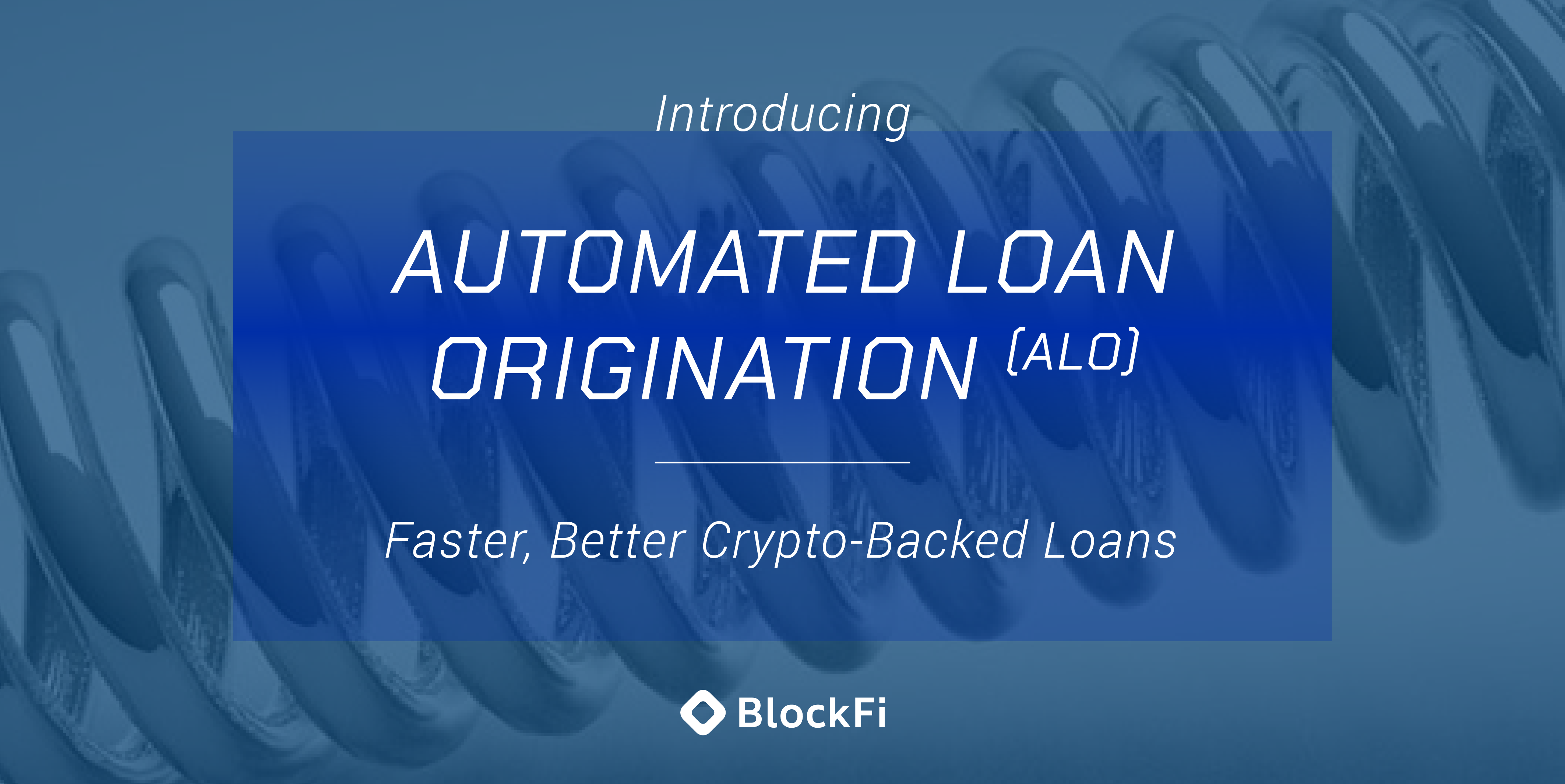 Automated Loan Origination