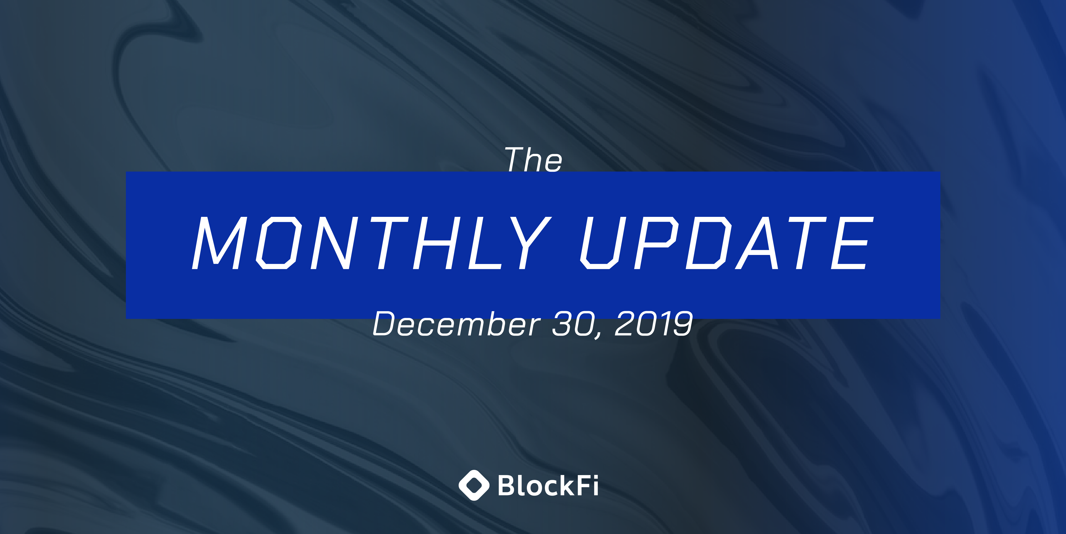 The Monthly Update December 30th