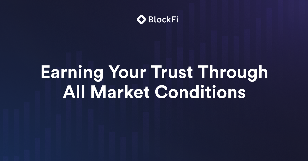 BlockFi June Newsletter addressing current market conditions