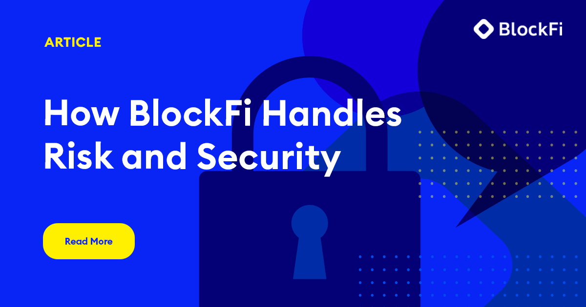 How-BlockFi-Handles-Risk-and-Security