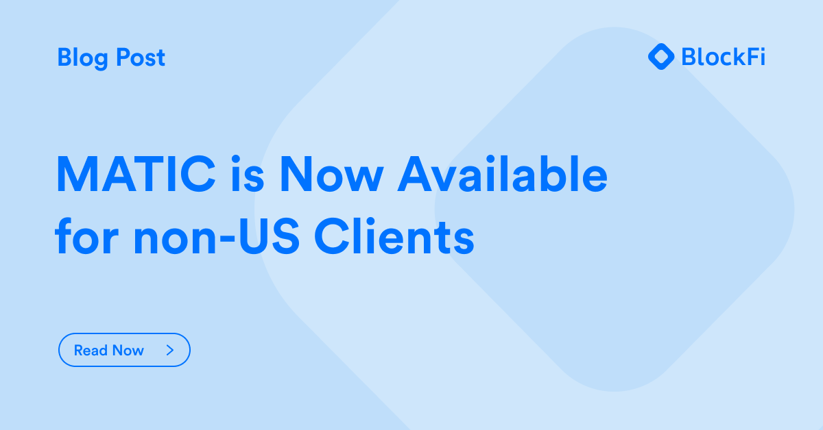 Matic is Now Available for non-US Clients