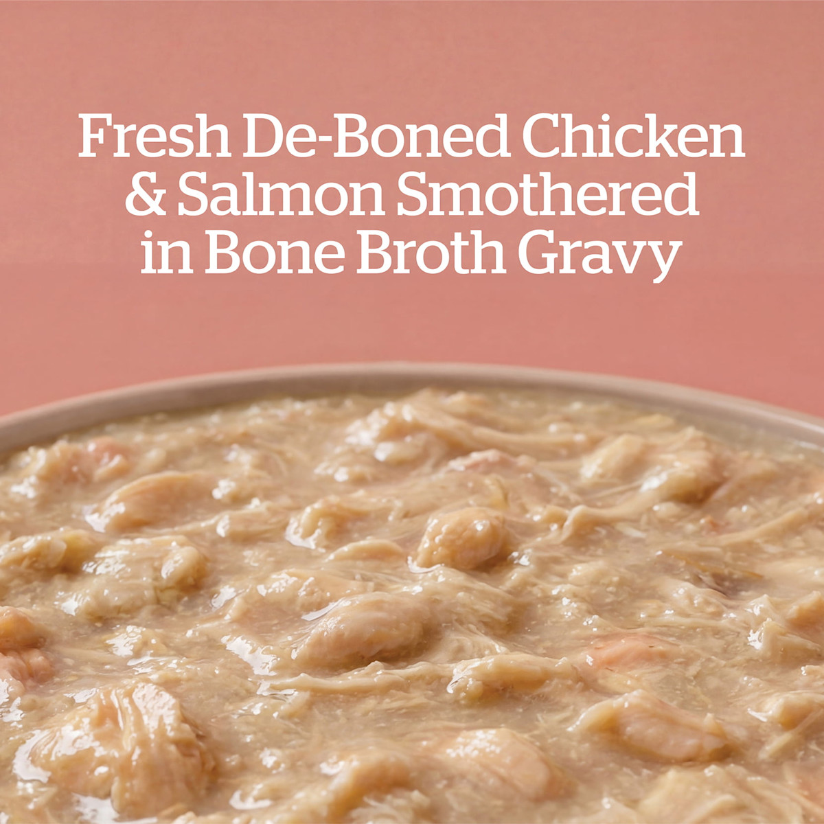 Fresh De-Boned Chicken & Salmon Smothered in Bone Broth Gravy