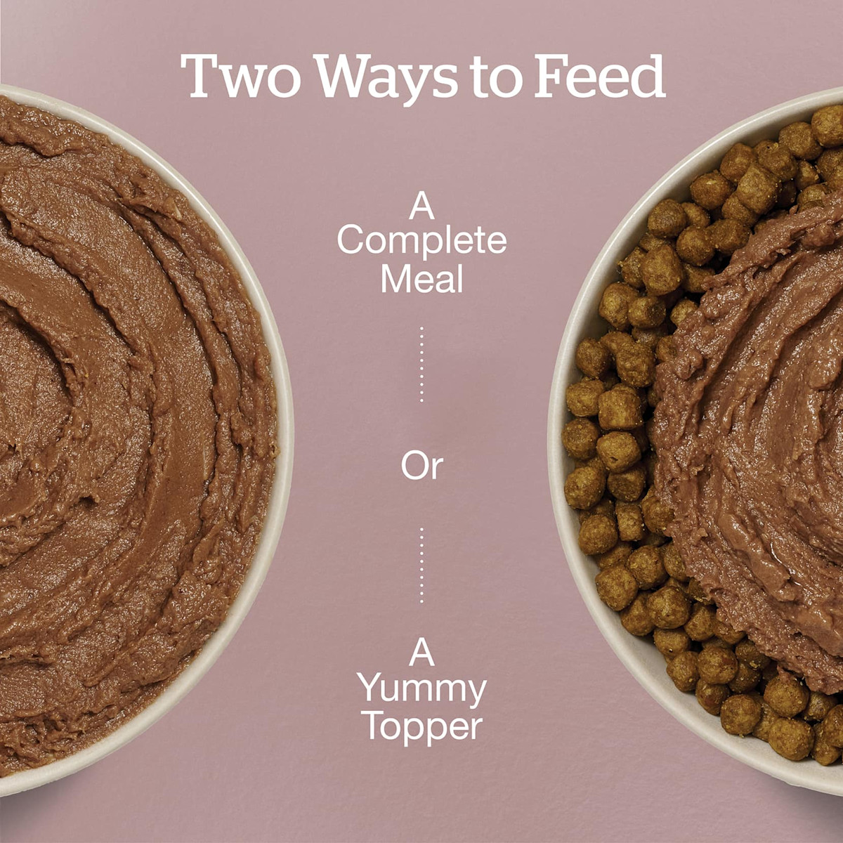 Feed as a complete meal or a yummy topper