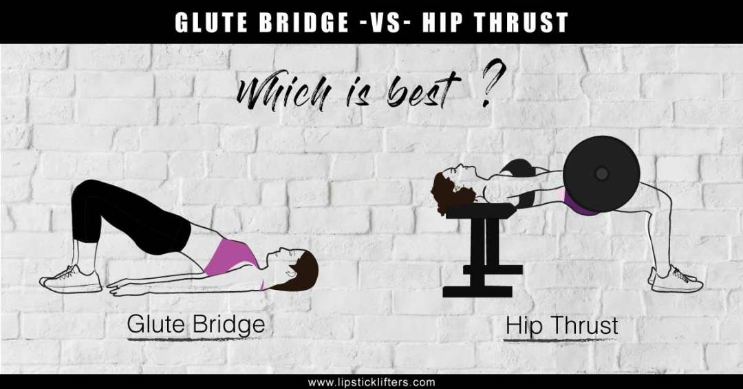 Glute Bridge vs Hip Thrust