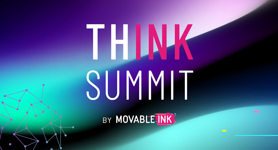 Register for Early Access to Think Summit 2023 Movable Ink