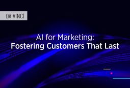 Blog title design reading: AI for Marketing Fostering Customers That Last