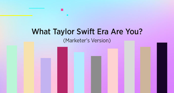Blog title reading, What Taylor Swift Era Are You? (Marketer's Version)