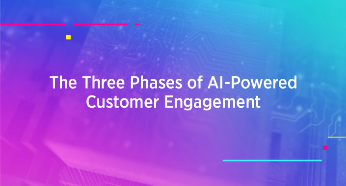 Title design reading: The Three Phases of AI-Powered Customer Engagement