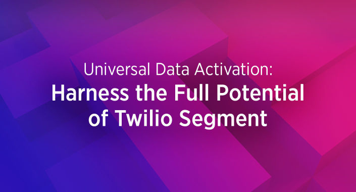 Title design reading, Universal Data Activation: Harness the Full Potential of Twilio Segment
