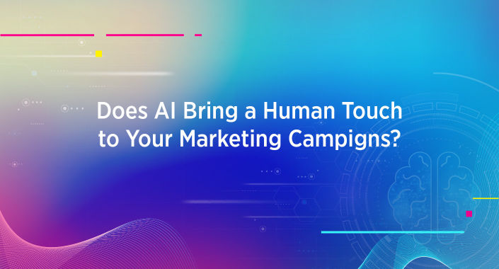 Title design reading, Does AI Bring a Human Touch to Your Marketing Campaigns?