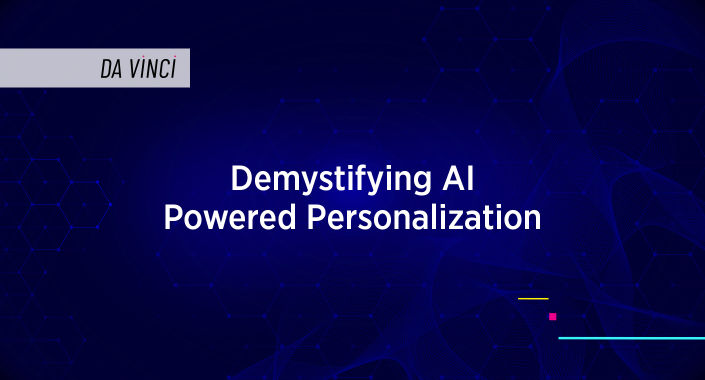 Blog title design reading: Demystifying AI Powered Personalization