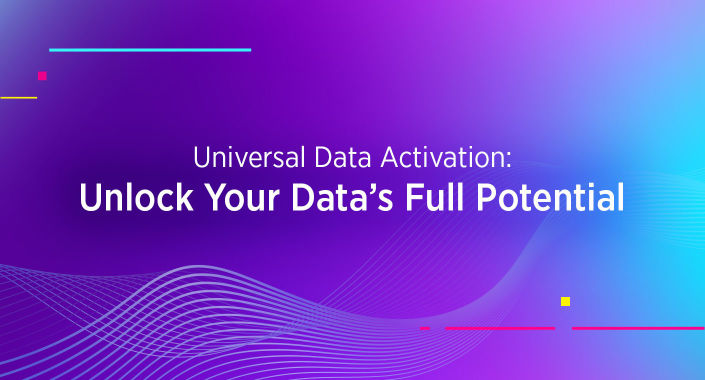 Blog title design reading, Universal Data Activation: Unlock Your Data's Full Potential