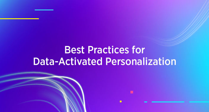 Title reading: Best Practices for Data-Activated Personalization