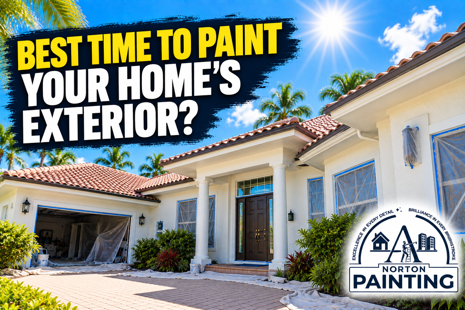 Cover Image for When Is the Best Time to Paint Your Home's Exterior in South Florida?