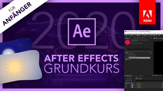 Adobe After Effects 2020 (Grundkurs für Anfänger) Deutsch