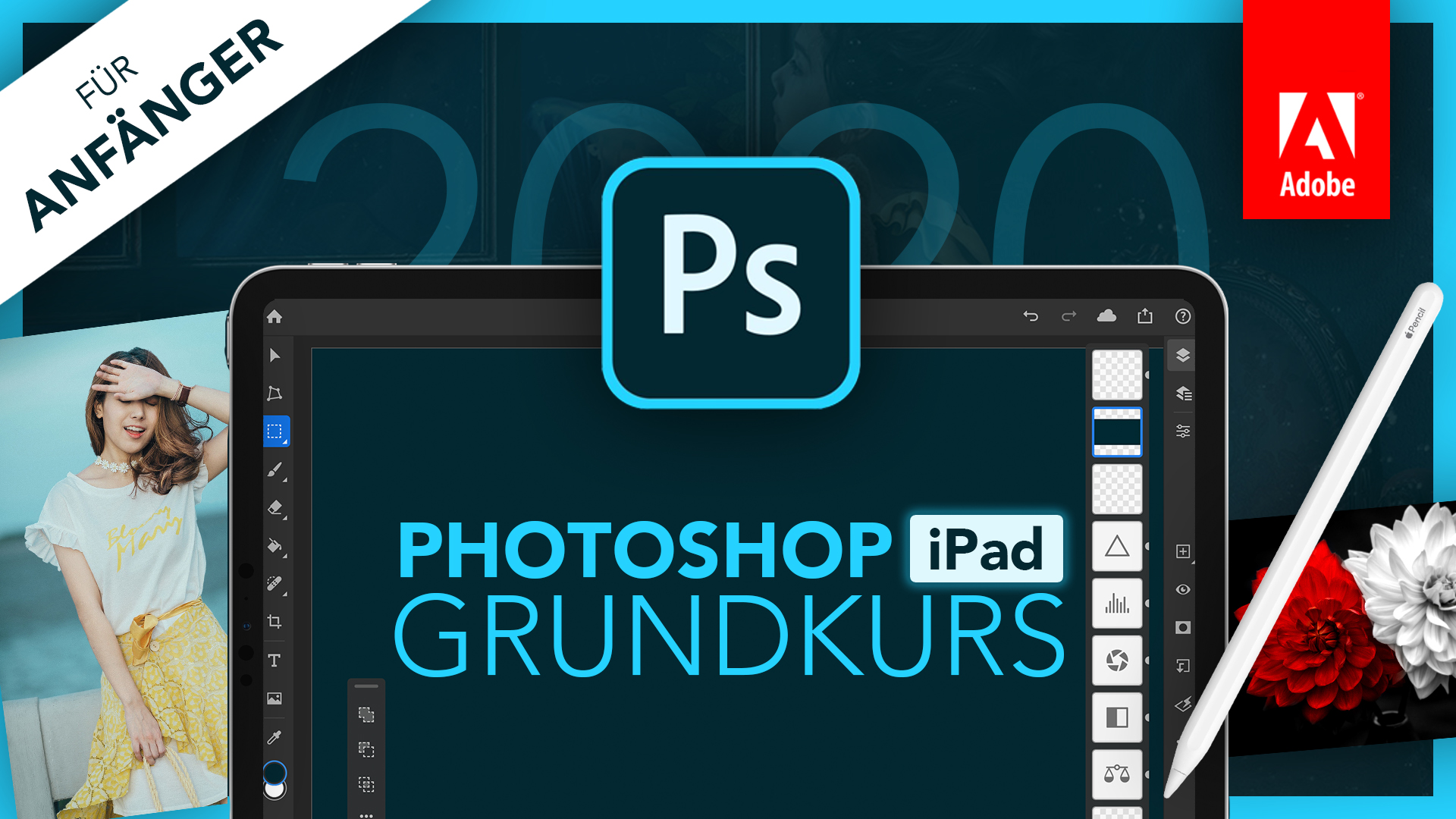 Adobe Photoshop (für iPad) 2020 (Grundkurs für Anfänger) Deutsch