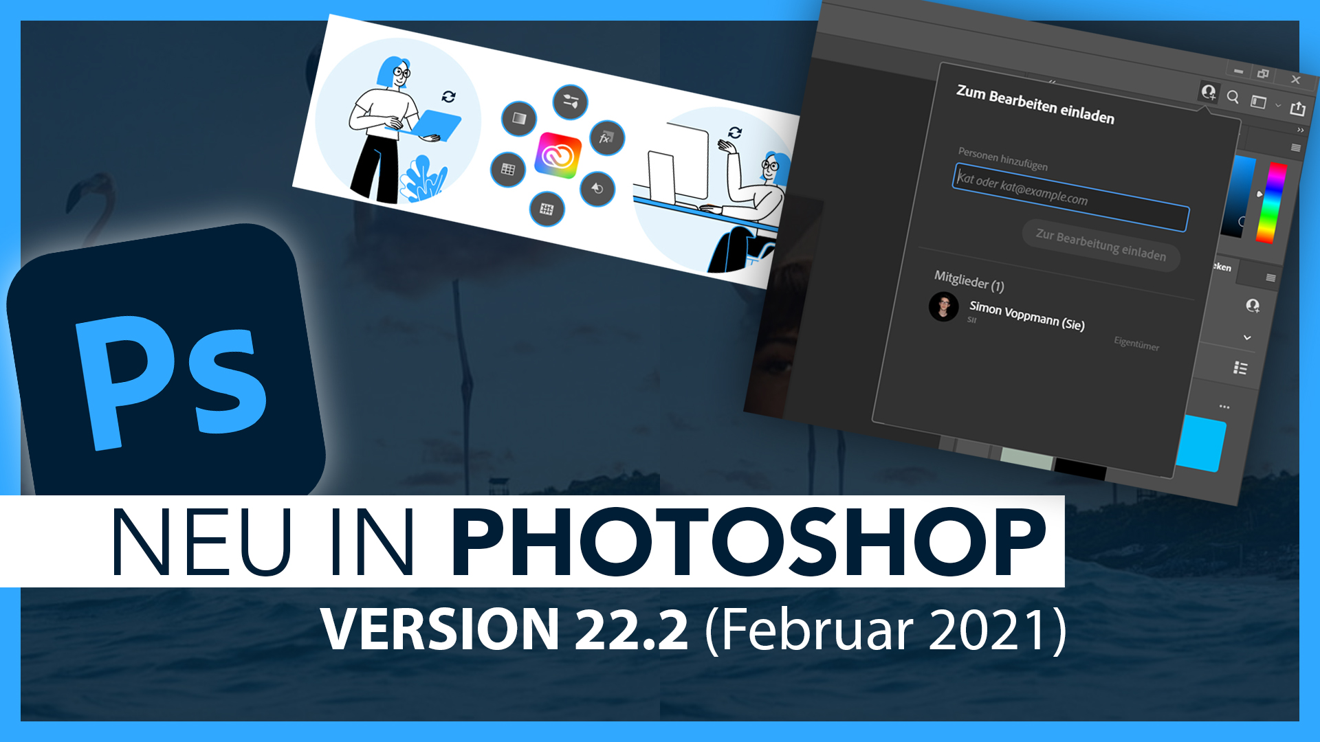 Neu in Adobe Photoshop V22.2 (Alle Funktionen im Überblick): Gemeinsam an Dateien arbeiten & Co.