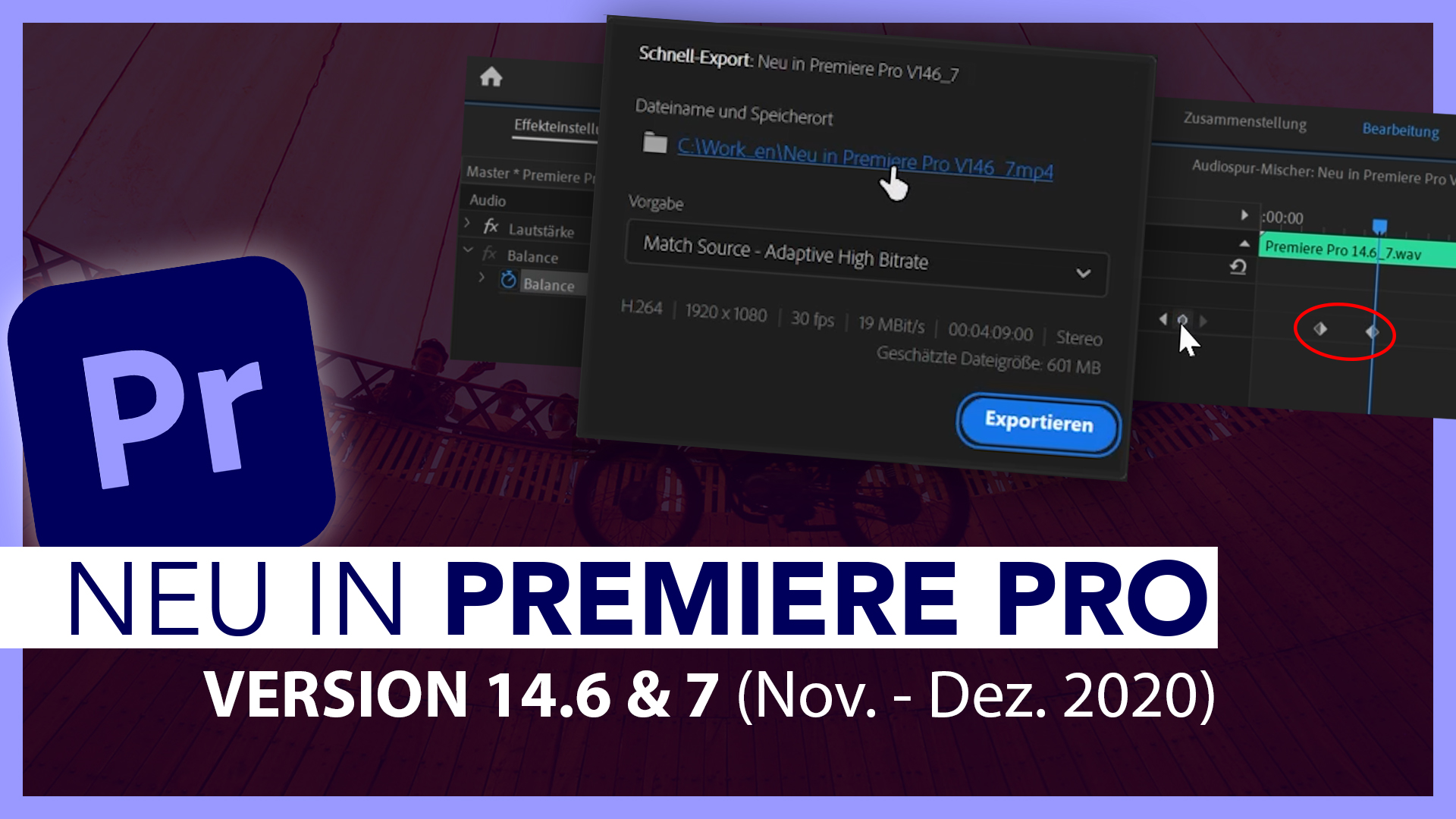 Neu in Adobe Premiere Pro V14.6 & V14.7 (Alle Funktionen im Überblick): Schnell-Export & Co.