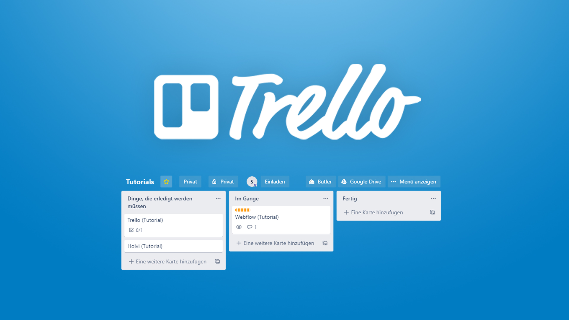 Trello (Das Große Tutorial): Organisiere deine Aufgaben & Teams