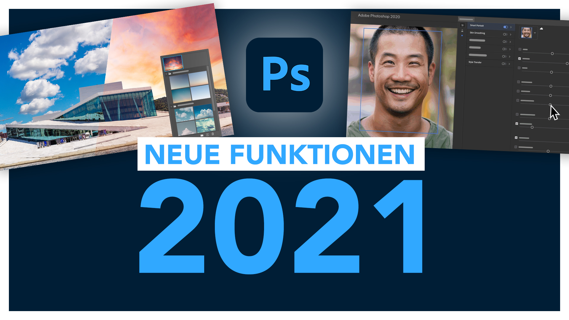 Neu in Adobe Photoshop 2021 (Version 22.0): Alle neuen Funktionen im Überblick