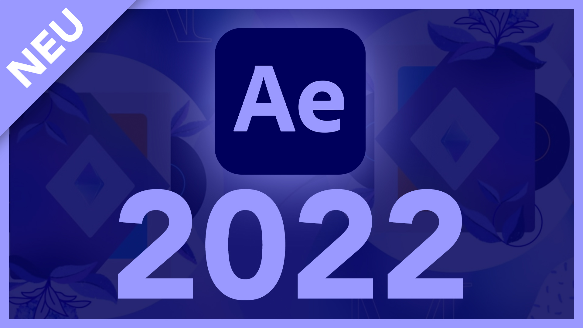 Neu in Adobe After Effects 2022 (Version 22): Alle neuen Funktionen im Überblick