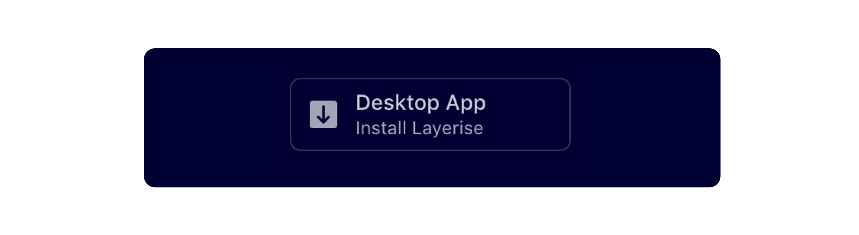 Layerise - Download Desktop App