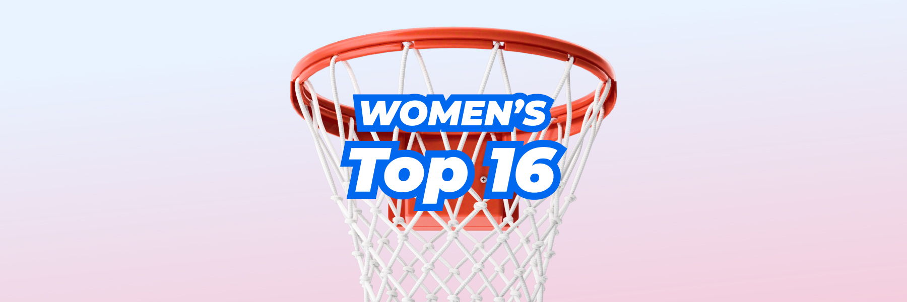 (2) Women's Sweet 16