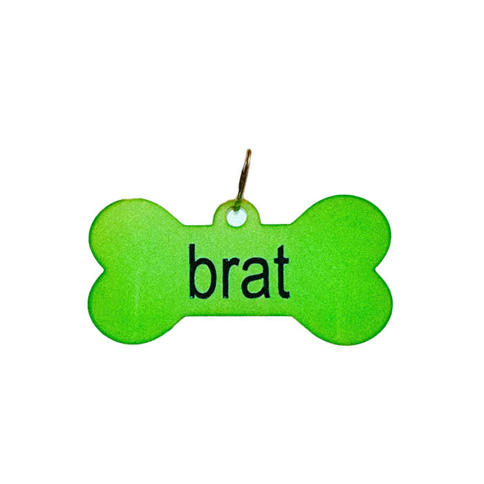 Brat Acrylic Dog/Pup/Gear Tag (glow in the dark)