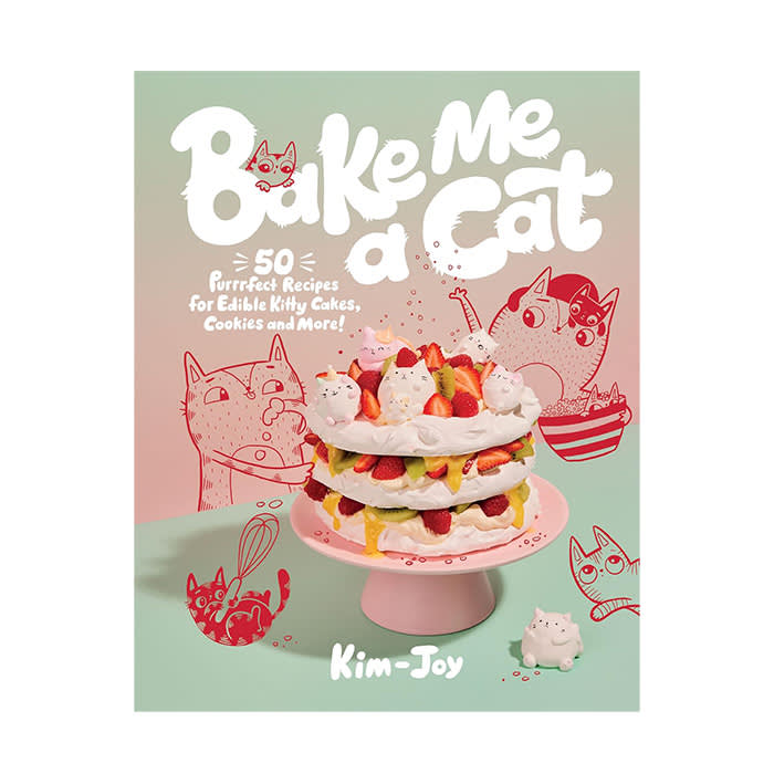 Bake Me a Cat by Kim Joy